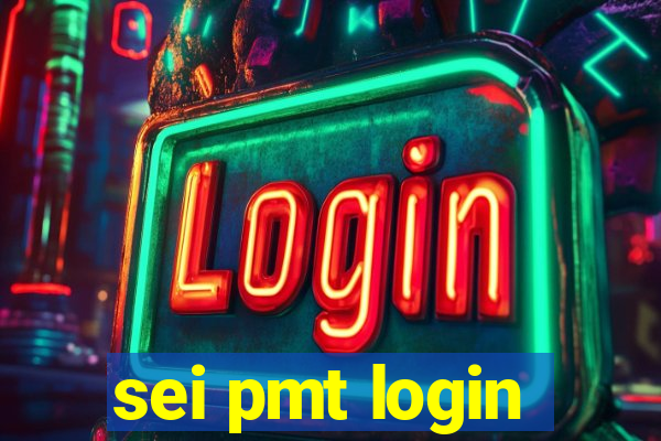 sei pmt login